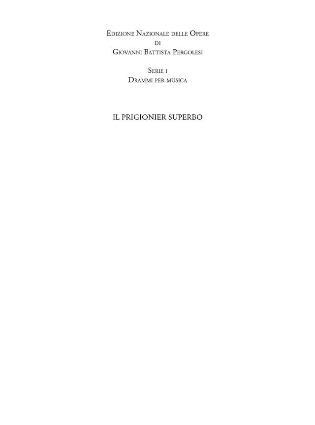 Il prigionier superbo - Ed. critica di C. Toscani - Riduzione per canto e pianoforte - árie pro zpěv a klavír